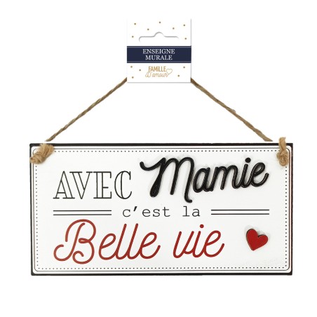 PLAQUE BOIS "MAMIE LA BELLE VIE"