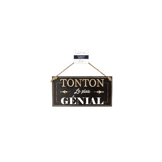 PLAQUE BOIS "TONTON GENIAL"