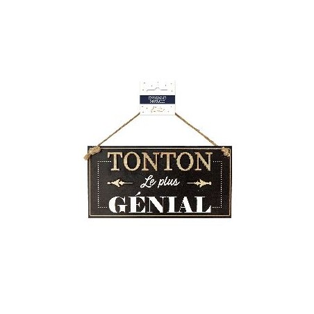 PLAQUE BOIS "TONTON GENIAL"