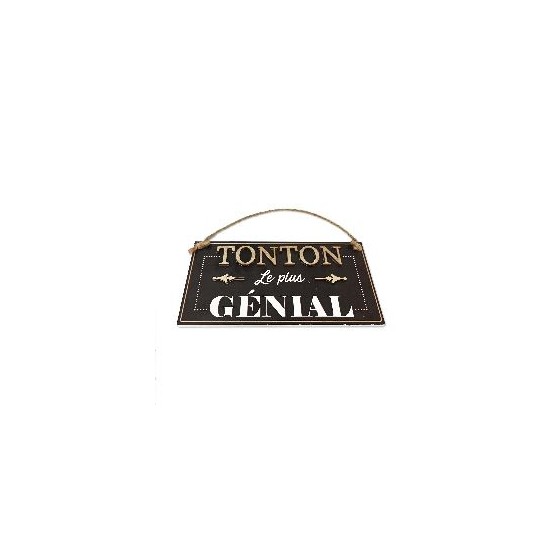 PLAQUE BOIS "TONTON GENIAL"