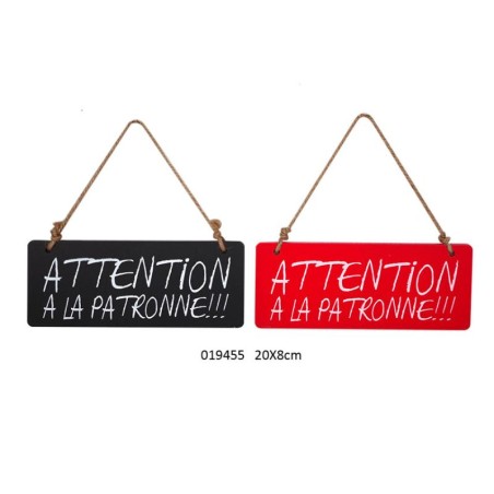PANCARTE ATTENTION PATRONNE