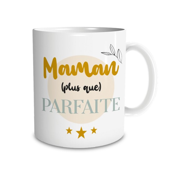 MUG "MAMAN PLUS QUE PARFAITE"