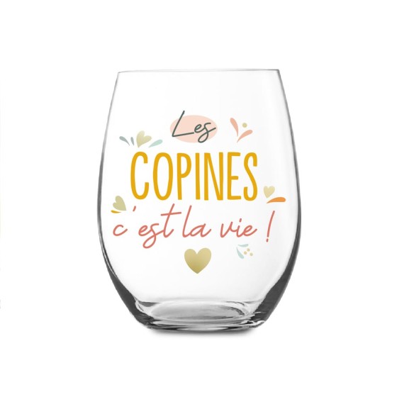 VERRE ROND "LES COPINES C EST LA VIE"