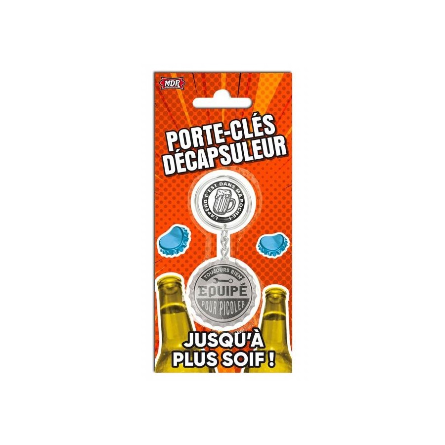 Porte-clés décapsuleur Toujours bien équipé