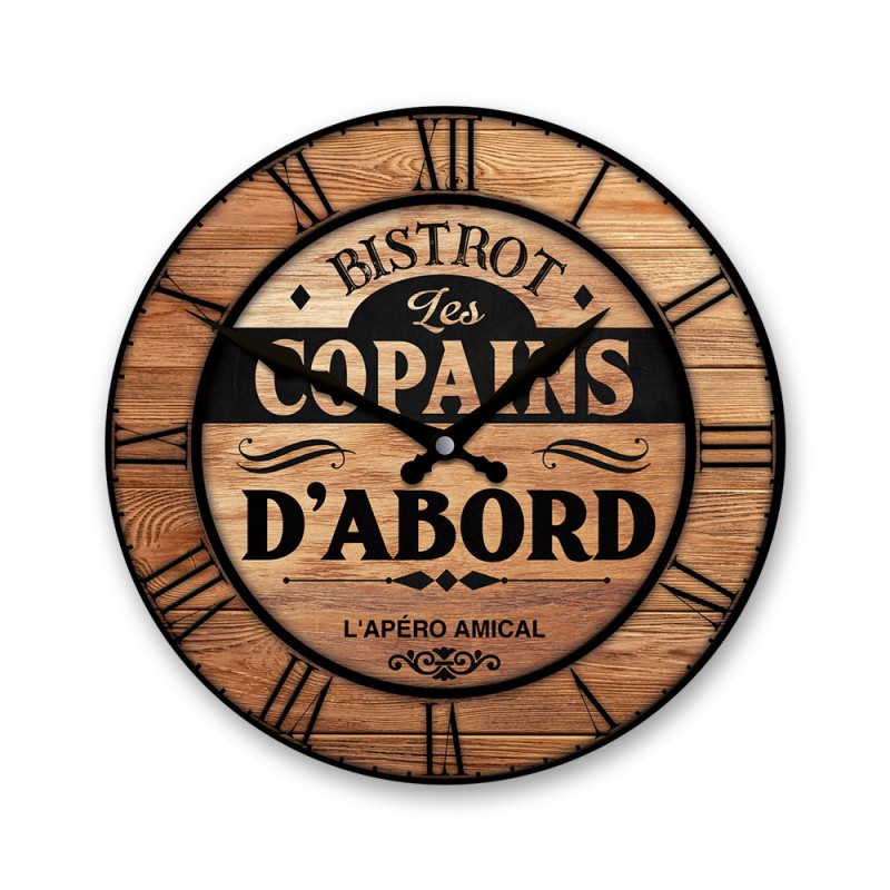 HORLOGE RONDE "LES COPAINS D ABORD"