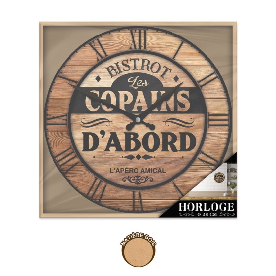 HORLOGE RONDE "LES COPAINS D ABORD"