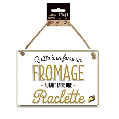 PLAQUE METAL "FROMAGE RACLETTE"