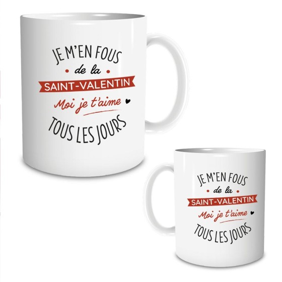 MUG "JE M EN FOUS DE LA SAINT VALENTIN"