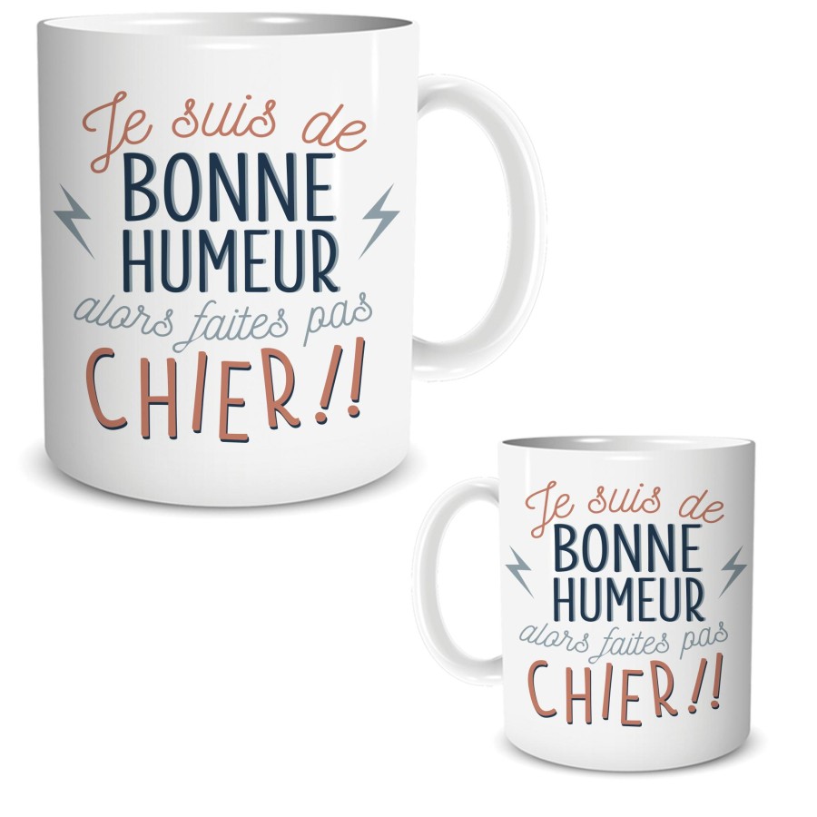 MUG "JE SUIS DE BONNE HUMEUR..."