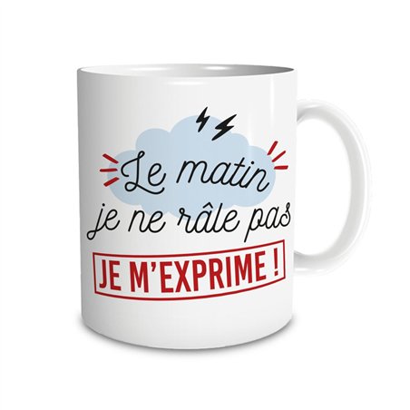 MUG "LE MATIN JE RALE PAS"
