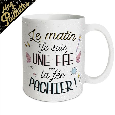 MUG "LE MATIN JE SUIS UNE FEE…"