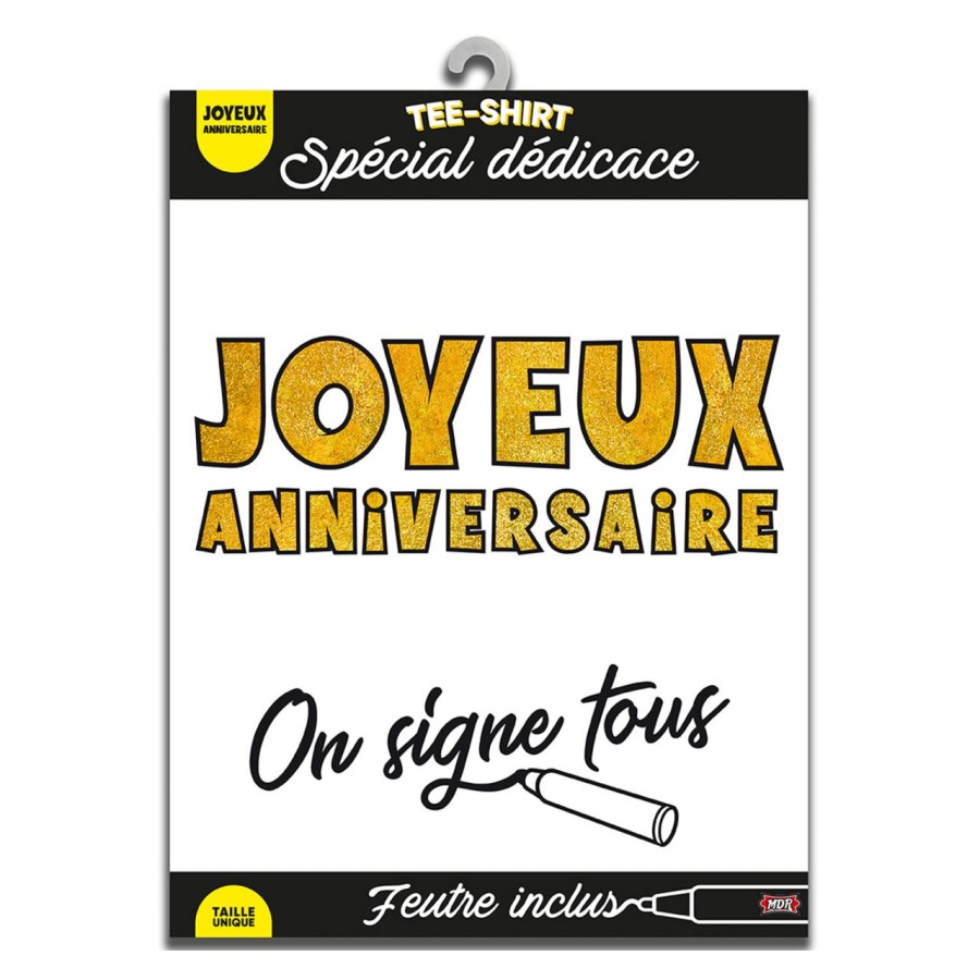 TEE SHIRT ON SIGNE S2/JOYEUX ANNIVERSAIRE