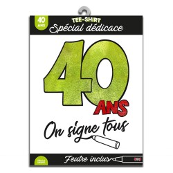 TEE SHIRT ON SIGNE S2/40ANS