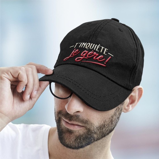 CASQUETTE "T INQUIETE JE GERE"