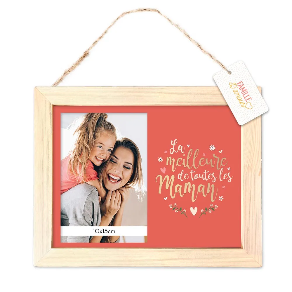 [STCPRO-CD6783] Cadre Photo "La Meilleure Maman"
