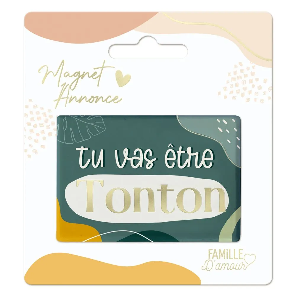 [STC-CD7925V07] Magnet Annonce "Etre Tonton"