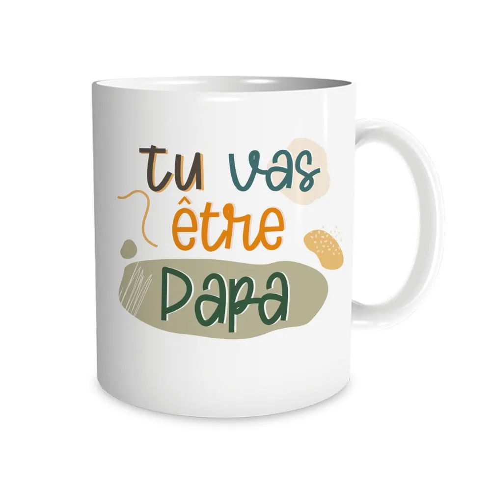 Mug "Tu Vas Etre Papa"
