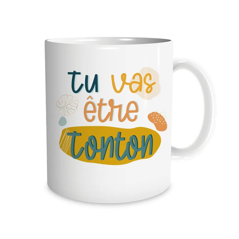 [STC-CD8416] Mug "Tu Vas Etre Tonton"