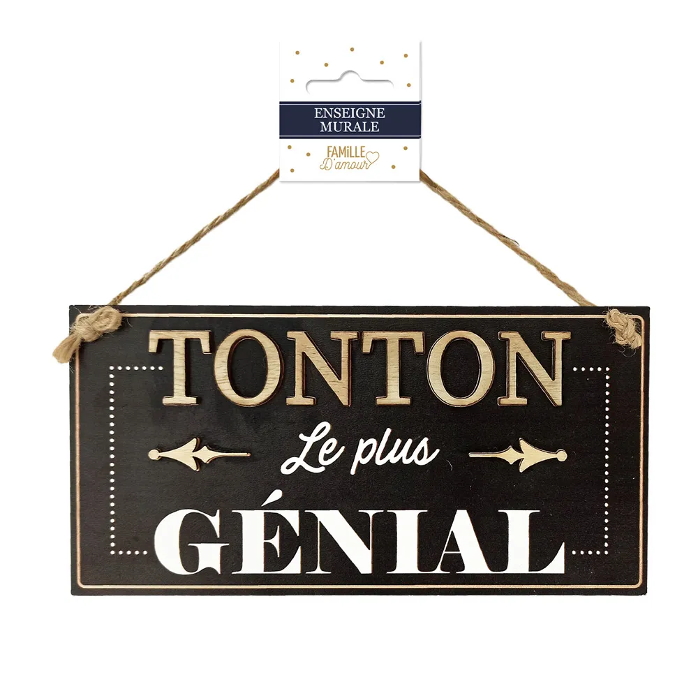 [STC-CD7207] Plaque Bois "Tonton Genial"