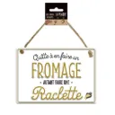 Plaque Metal "Fromage Raclette"