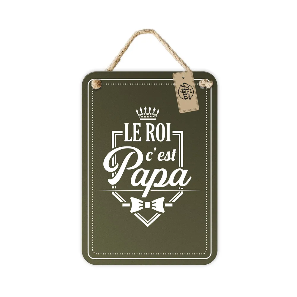 [STC-CD7837] Plaque Metal "Le Roi C Est Papa"